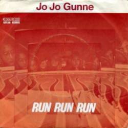 Jo Jo Gunne : Run Run Run - Barstow Blue Eyes